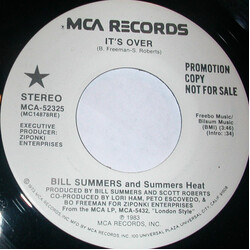 Bill Summers & Summers Heat It's Over USED VINYL 7INCH 45 RPM SINGLE PROMO STEREO