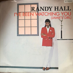 Randy Hall I've Been Watching You (Jamie's Girl) USED VINYL 7INCH 45 RPM SINGLE