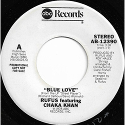 Rufus & Chaka Khan Blue Love USED VINYL 7INCH 45 RPM PROMO