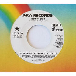 Bobby Caldwell Don't Quit USED VINYL 7INCH 45 RPM PROMO STEREO
