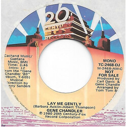 Gene Chandler Lay Me Gently USED VINYL 7INCH 45 RPM SINGLE PROMO STEREO MONO