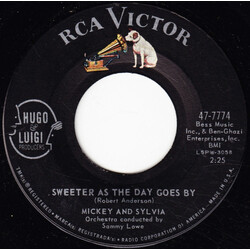 Mickey & Sylvia Sweeter As The Day Goes By / Mommy Out De Light USED VINYL 7INCH 45 RPM