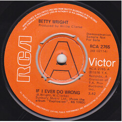 Betty Wright If I Ever Do Wrong USED VINYL 7INCH 45 RPM PROMO