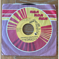 Richard 'Dimples' Fields Your Wife Is Cheatin' On Us USED VINYL 7INCH 45 RPM SINGLE PROMO