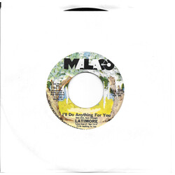 Latimore (2) I'll Do Anything For You USED VINYL 7INCH 45 RPM SINGLE