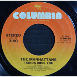 Manhattans I Kinda Miss You USED VINYL 7INCH 45 RPM STYRENE