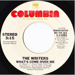 The Writers (2) What's Come Over Me USED VINYL 7INCH 45 RPM PROMO STEREO