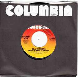 Bill Withers Don't It Make It Better / Love Is USED VINYL 7INCH 45 RPM