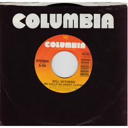 Bill Withers We Could Be Sweet Lovers USED VINYL 7INCH 45 RPM