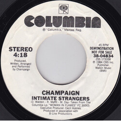 Champaign Intimate Strangers USED VINYL 7INCH 45 RPM PROMO STYRENE STEREO
