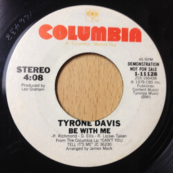 Tyrone Davis Be With Me USED VINYL 7INCH 45 RPM PROMO STEREO