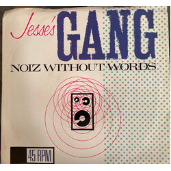 Jesse's Gang Noiz Without Words USED VINYL 7INCH 45 RPM PROMO
