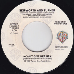 Skipworth & Turner Can't Give Her Up USED VINYL 7INCH 45 RPM PROMO STYRENE STEREO