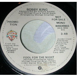 Bobby King Fool For The Night USED VINYL 7INCH 45 RPM PROMO STEREO MONO