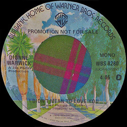 Dionne Warwick I Didn't Mean To Love You USED VINYL 7INCH 45 RPM PROMO STEREO MONO