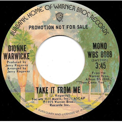 Dionne Warwick Take It From Me USED VINYL 7INCH 45 RPM SINGLE PROMO STEREO MONO