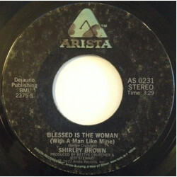 Shirley Brown Blessed Is The Woman (With A Man Like Mine) USED VINYL 7INCH 45 RPM STEREO