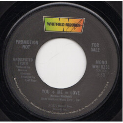 Undisputed Truth (2) You + Me = Love USED VINYL 7INCH 45 RPM SINGLE PROMO STEREO MONO