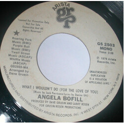 Angela Bofill What I Wouldn't Do (For The Love Of You) USED VINYL 7INCH 45 RPM PROMO