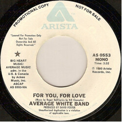 Average White Band For You, For Love USED VINYL 7INCH 45 RPM PROMO STYRENE STEREO MONO