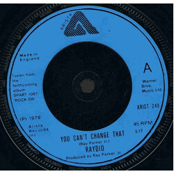Raydio You Can't Change That USED VINYL 7INCH 45 RPM SINGLE