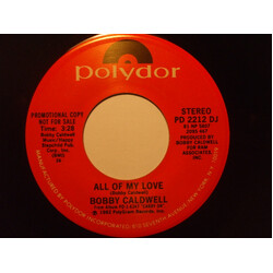 Bobby Caldwell All Of My Love USED VINYL 7INCH SINGLE 45 RPM PROMO