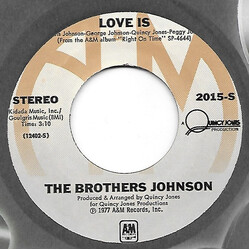 Brothers Johnson Love Is USED VINYL 7INCH 45 RPM SINGLE