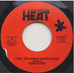 Chicago Gangsters I Feel You When You're Gone / Smoke USED VINYL 7INCH 45 RPM