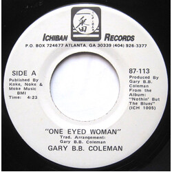 Gary B.B. Coleman One Eyed Woman USED VINYL 7INCH 45 RPM PROMO STEREO