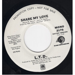 L.T.D. Share My Love USED VINYL 7INCH 45 RPM PROMO STEREO MONO