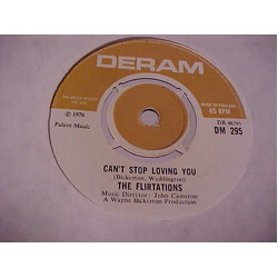 The Flirtations Can't Stop Loving You USED VINYL 7INCH 45 RPM SINGLE