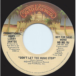 Larry Santos Don't Let The Music Stop USED VINYL 7INCH 45 RPM PROMO STEREO MONO