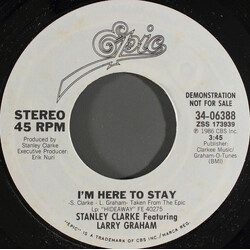 Stanley Clarke / Larry Graham I'm Here To Stay USED VINYL 7INCH 45 RPM PROMO STYRENE STEREO