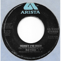 Raydio Honey I'm Rich USED VINYL 7INCH 45 RPM SINGLE STEREO