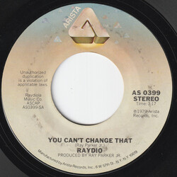 Raydio You Can't Change That USED VINYL 7INCH 45 RPM SINGLE STYRENE STEREO