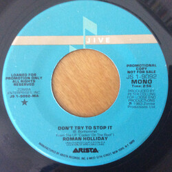 Roman Holliday Don't Try To Stop It USED VINYL 7INCH 45 RPM PROMO STEREO MONO