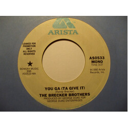 The Brecker Brothers You Ga (Ta Give It) USED VINYL 7INCH 45 RPM SINGLE PROMO