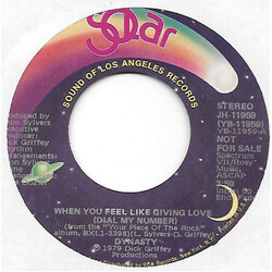 Dynasty When You Feel Like Giving Love (Dial My Number) USED VINYL 7INCH 45 RPM PROMO