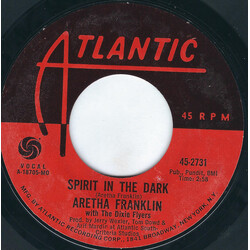 Aretha Franklin / The Dixie Flyers Spirit In The Dark / The Thrill Is Gone USED VINYL 7INCH 45 RPM SINGLE STYRENE