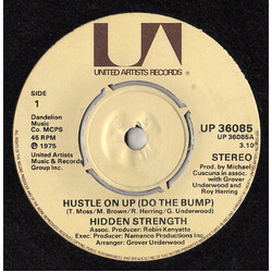 Hidden Strength Hustle On Up (Do The Bump) USED VINYL 7INCH 45 RPM SINGLE