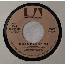 The Ikettes If You Take A Close Look / Got What It Takes (To Get What I Want) USED VINYL 7INCH