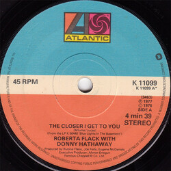 Roberta Flack / Donny Hathaway The Closer I Get To You USED VINYL 7INCH 45 RPM SINGLE