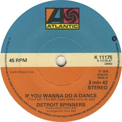 Spinners If You Wanna Do A Dance USED VINYL 7INCH SINGLE 45 RPM
