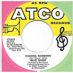 Blue Magic Chasing Rainbows / You Won't Have To Tell Me Goodbye USED VINYL 7INCH 45 RPM SINGLE