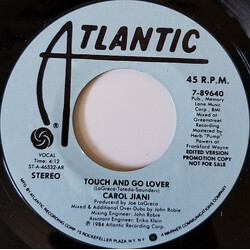 Carol Jiani Touch And Go Lover USED VINYL 7INCH 45 RPM PROMO STYRENE STEREO