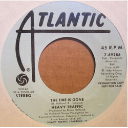 Heavy Traffic (2) The Fire Is Gone USED VINYL 7INCH 45 RPM PROMO