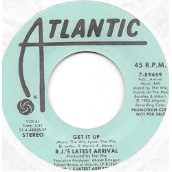R.J.'s Latest Arrival Get It Up USED VINYL 7INCH 45 RPM PROMO