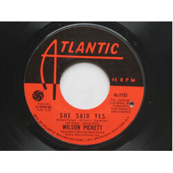 Wilson Pickett She Said Yes USED VINYL 7INCH 45 RPM STYRENE
