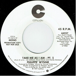 Philippe Wynne Take Me As I Am - Pt. I USED VINYL 7INCH 45 RPM PROMO STEREO MONO
