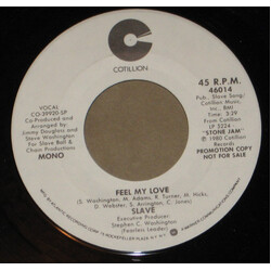 Slave Feel My Love USED VINYL 7INCH 45 RPM PROMO STYRENE